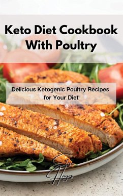 Keto Diet Cookbook With Poultry - Hayes, Elisa