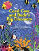 Coral Cove and Rudy's Big Discovery