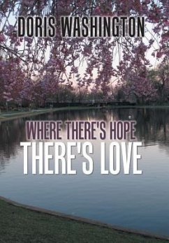 Where There's Hope- There's Love - Washington, Doris