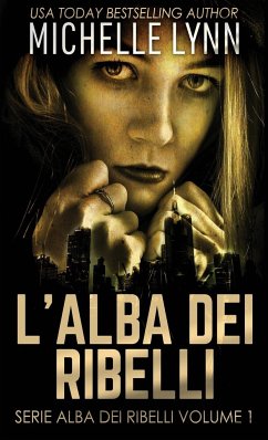 L'alba dei Ribelli - Lynn, Michelle