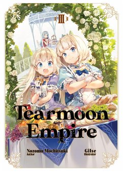 Tearmoon Empire: Volume 3 - Mochitsuki, Nozomu