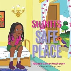 Shanti's Safe Place - Hutcherson, Yolanda Garner