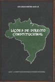 Lições de Direito Constitucional: Lição 1 - a Constituição da República Federativa do Brasil