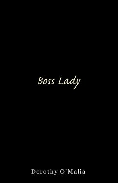 Boss Lady - O'Malia, Dorothy