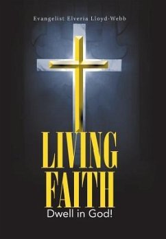 Living Faith - Lloyd-Webb, Evangelist Elveria