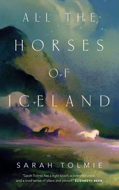 All the Horses of Iceland - Tolmie, Sarah