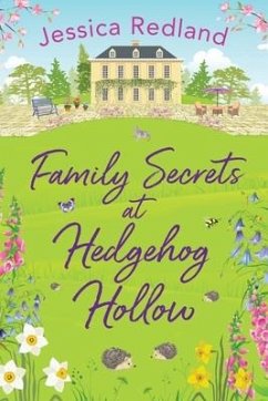 Family Secrets at Hedgehog Hollow - Redland, Jessica
