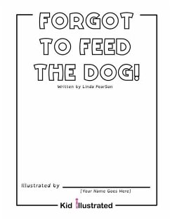 Forgot to Feed the Dog! - Pearson, Linda