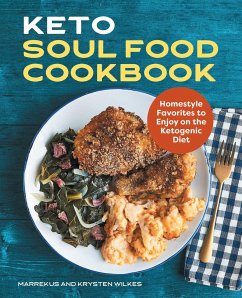 Keto Soul Food Cookbook - Wilkes, Marrekus; Wilkes, Krysten