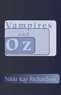 Vampires and Oz - Richardson, Nikki Kay