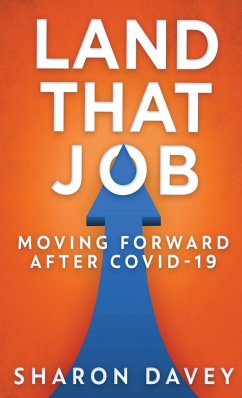 Land That Job - Moving Forward After Covid-19 - Davey, Sharon