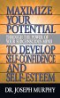 Maximize Your Potential Through the... - Bild 1