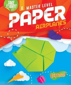 Master Level Paper Airplanes - Sanderson, Jennifer