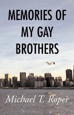 Memories of My Gay Brothers