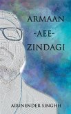 Armaan Aee Zindagi