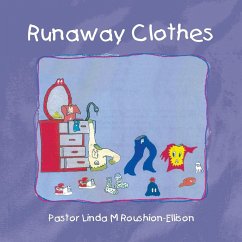 Run Away Clothes - Roushion-Ellison, Pastor Linda M