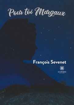 Pour toi Margaux - Sévenet, François