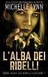 L'alba dei Ribelli - Bild 1
