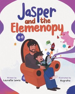 Jasper and the Elemenopy - Lewis, Laurelle