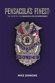 Pensacola's Finest: The Story of the Pensacola Police Department