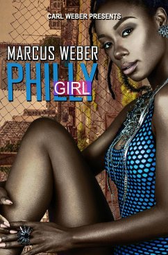 Philly Girl - Weber, Marcus