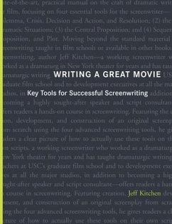 Writing a Great Movie - Kitchen, Jeffrey William