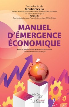 Manuel d'émergence économique - Lo, Moubarack; Sy, Amaye