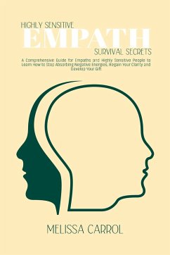 Highly Sensitive Empath Survival Secrets - Carrol, Melissa