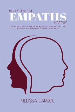 Highly Sensitive Empaths Mastery - Carrol, Melissa