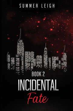 Incidental Fate Book 2 - Leigh, Summer