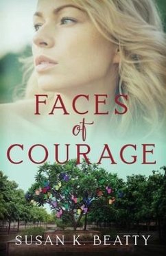 Faces of Courage - Beatty, Susan K.