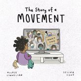 The Story of a Movement