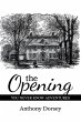 The Opening - Bild 1