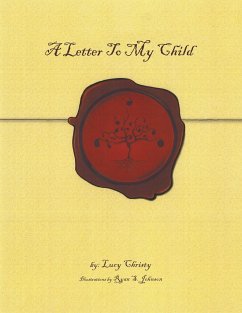A Letter to My Child - Christy, Lucy