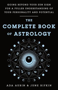 The Complete Book of Astrology - Aubin, Ada; Rifkin, June