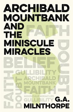 Cover Archibald Mountbank and the Miniscule Miracles