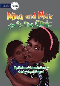 Mina and Max go to the Clinic - Venudi-Geary, Delma