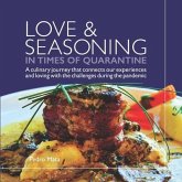 Love & Seasoning in Times of Quarantine