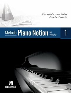 Método Piano Notion Libro 1: Las melodías más bellas de todo el mundo - Cyr, Bobby