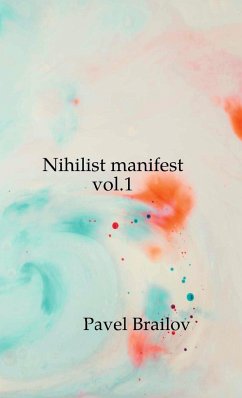 Nihilist manifest vol.1 - Brailov, Pavel
