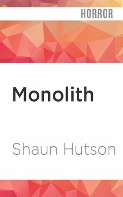 Monolith - Hutson, Shaun