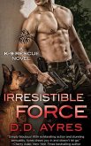 Irresistible Force