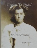 Letters to Ethel: Her Trove Preserved