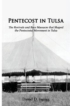 Pentecost In Tulsa - Isgrigg, Daniel D.