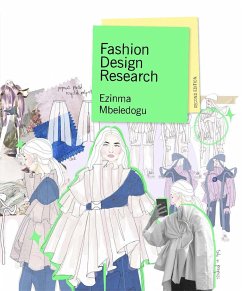 Fashion Design Research Second Edition - Mbeledogu, Ezinma