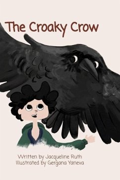 The Croaky Crow - Ruth, Jacqueline