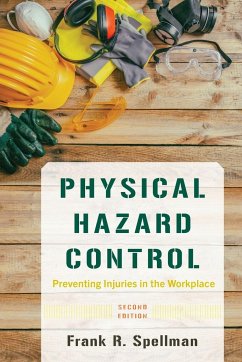 Physical Hazard Control - Spellman, Frank R.