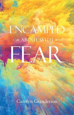 Encamped About with Fear - Granderson, Carolyn