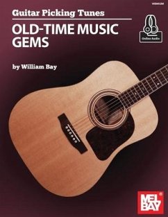 Guitar Picking Tunes Old-Time Music Gems - Bay, William