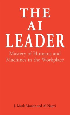 The AI Leader - Munoz, J. Mark; Naqvi, Al